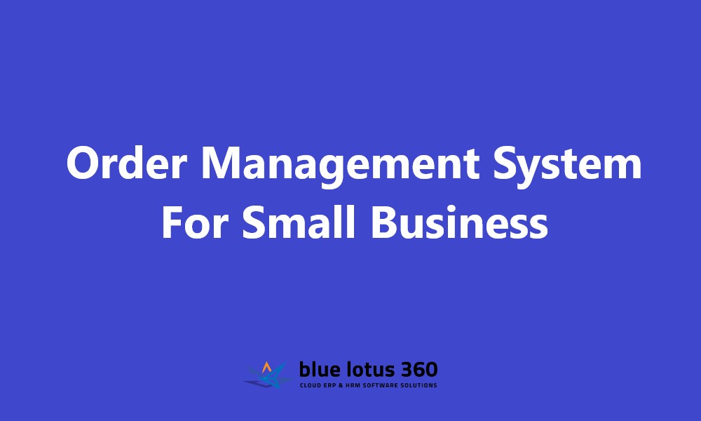 Order Management System For Small Business