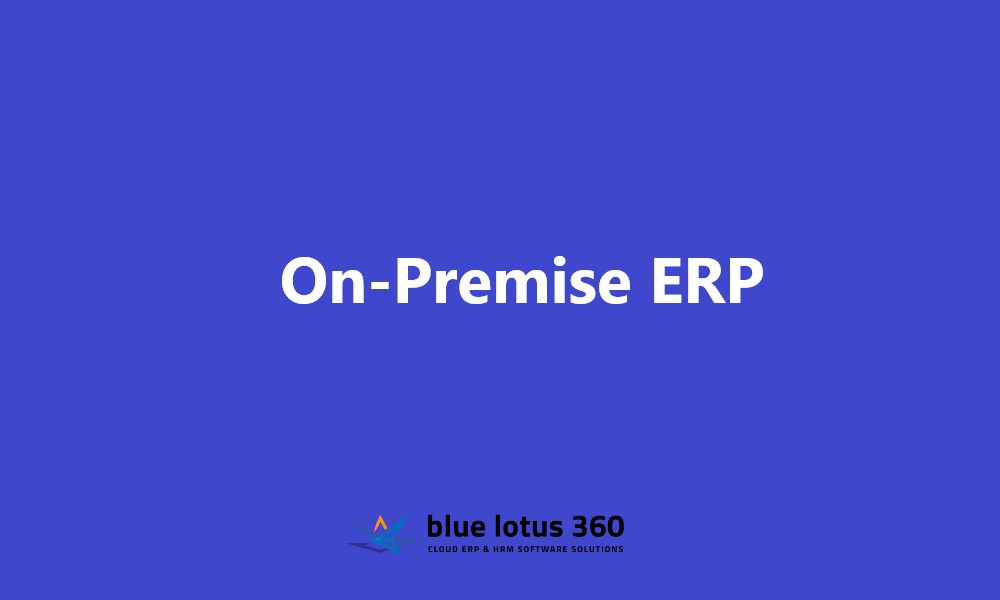 On-Premise ERP