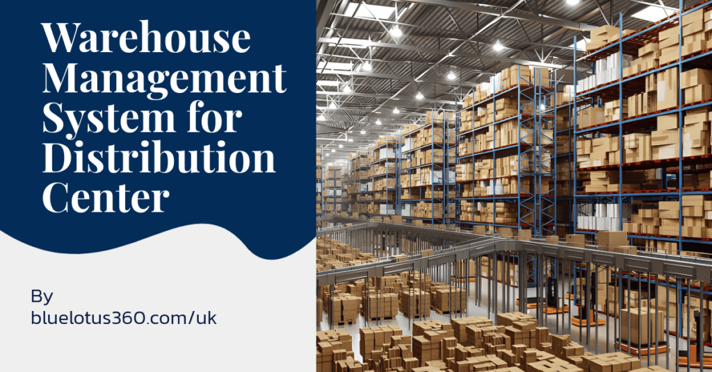 Warehouse Management System for Distribution Center