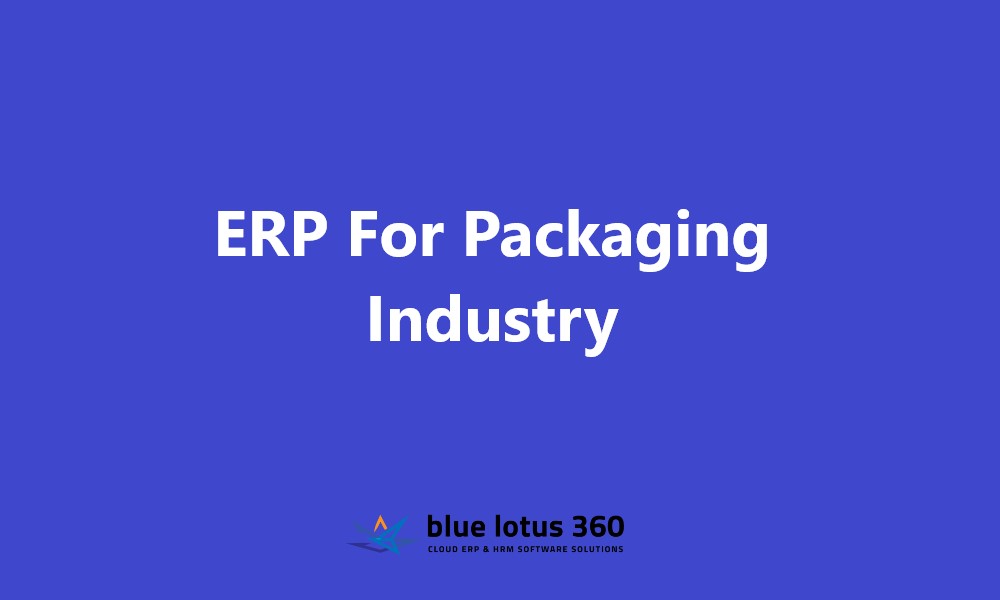 ERP For Packaging Industry