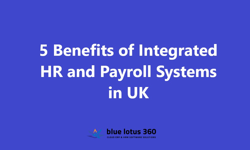 Integrated HR and Payroll Systems in UK