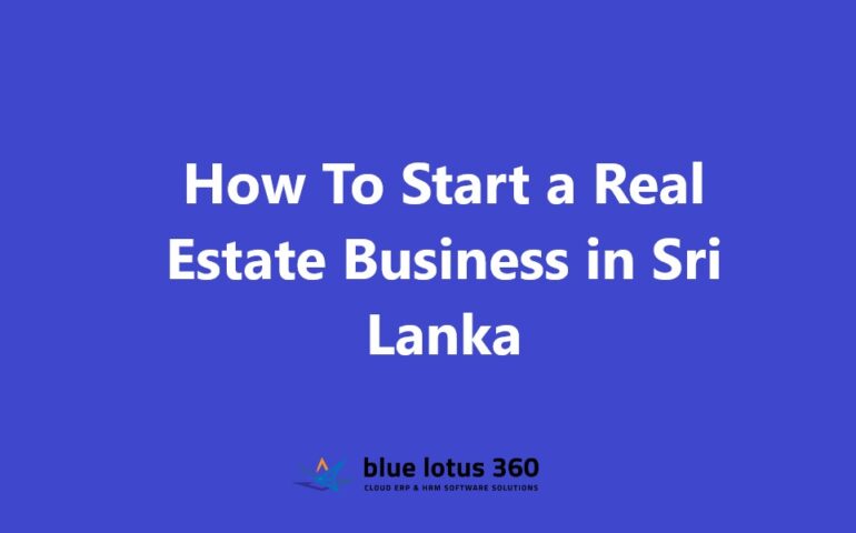 How To Start a Real Estate Business in Sri Lanka
