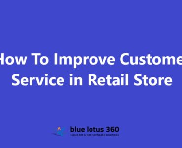 How To Improve Customer Service in Retail Store