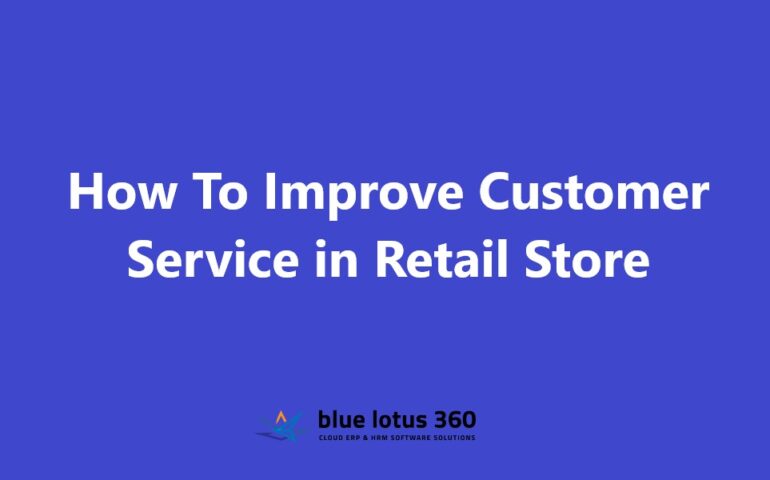 How To Improve Customer Service in Retail Store